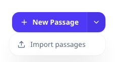 Import passages in the New Passage split button